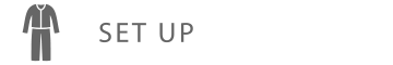 SET UP｜セットアップ